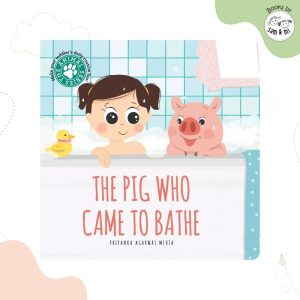 SAM & MI - The Pig Who Came to Bathe: Board Book for Kids